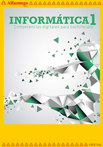 Lib Informática 1 Competencias Digitales Para Bachillerato, De Ocampo Tapia, Mariana. Editorial Alfaomega Grupo Editor, Tapa Blanda, Edición 1 En Español, 2016