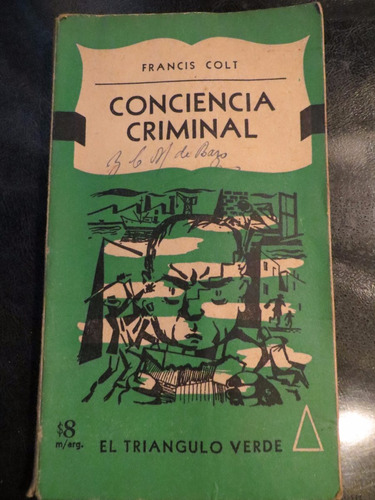 Conciencia Criminal De Francis Colt