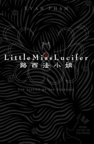 Little Miss Lucifer: The Legend Of The Exorcess, De Pham, Evan. Editorial Oem, Tapa Blanda En Inglés