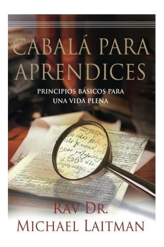 Libro : Cabala Para Aprendices: Guia De Una Persona Comun. 