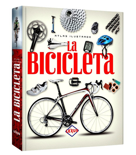 Libro Atlas Ilustrado De La Bicicleta