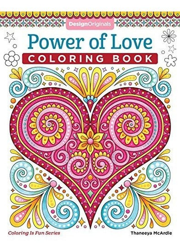 Book : Power Of Love Coloring Book (coloring Is Fun) (desig