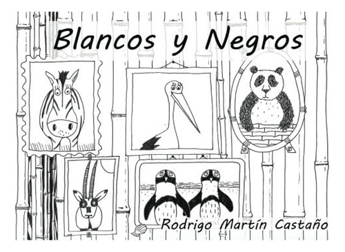 Libro: Blancos Y Negros: Para Elsa (cuentos Personalizados) 