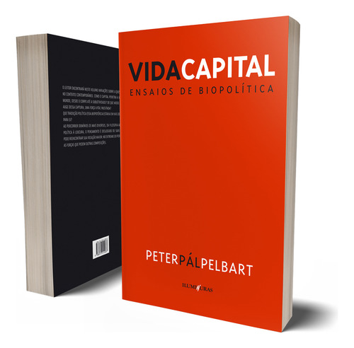 Vida capital: ensaios de biopolítica, de Pelbart, Peter Pál. Editorial Editora Iluminuras Ltda., capa mole em português, 2000