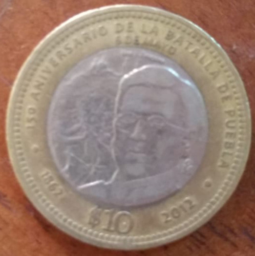 Moneda De $10 Conmemorativa De La Batalla De Puebla