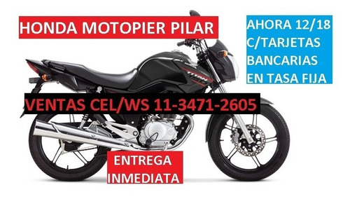 Honda Cg New Titan 150 0km Retira Ya 12/18 Fcia Motopier