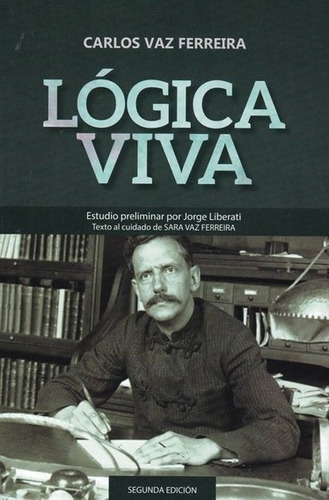 Lógica Viva - Vaz Ferreira, Carlos