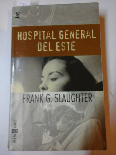 * Hospital General Del Este - F. Slaughter - L176 