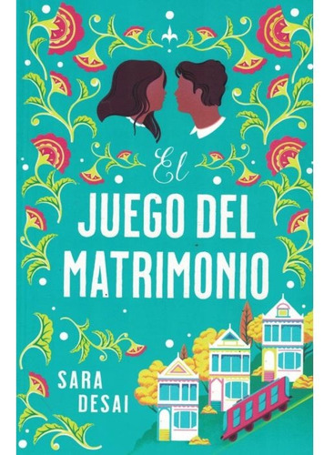 El Juego Del Matrimonio - Sara Desai