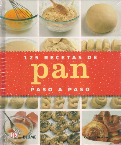 125 Recetas De Pan Paso A Paso - Bretherton