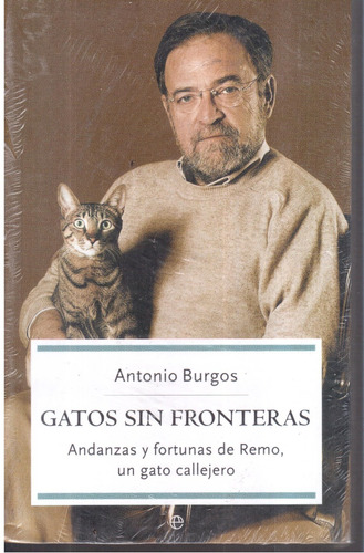 Libro Gatos Sin Fronteras Antonio Burgos 