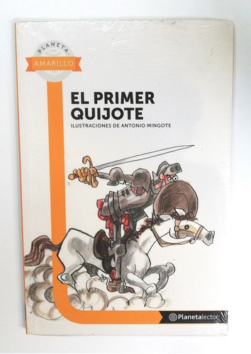 El Primer Quijote - Antonio Mingote