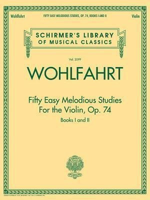 Fifty Easy Melodious Studies For The Violin, Op. 74 - Fra...