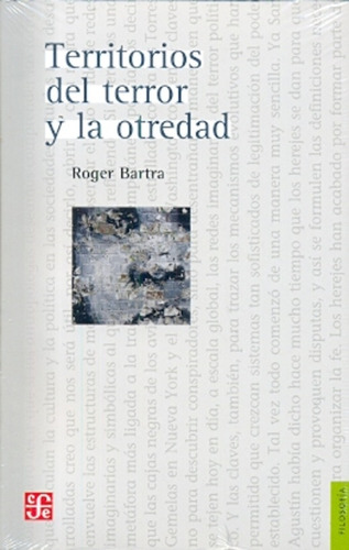 Territorios Del Terror Y La Otredad - Bartra Roger