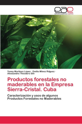 Libro: Productos Forestales No Maderables En La Empresa Sier