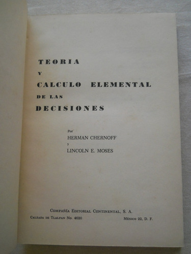 Teoria Y Calculo Elemental De Las Decisiones Herman Chernoff