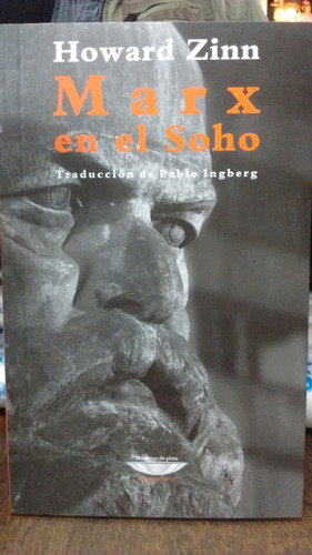 Marx En El Soho - Zinn, Howard