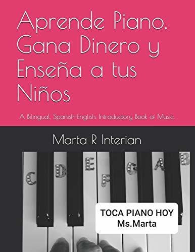 Aprende Piano, Gana Dinero Y Ensena A Tus Ninos