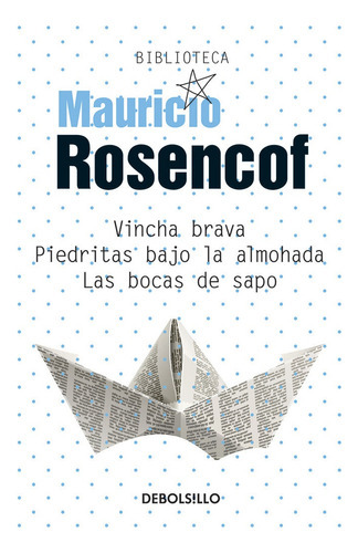 Textos Reunidos Rosencof, De Mauricio Rosencof. Editorial Debolsillo, Tapa Blanda En Español
