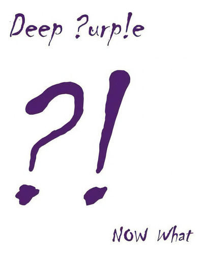 Cd Deep Purple - Now What ?! (cd+dvd)