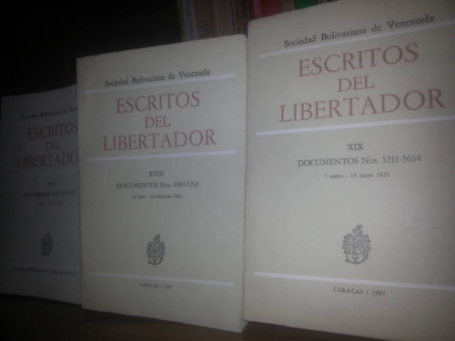 Escritos Del Libertador/ Sociedad Bolivariana Venezuela 26 T