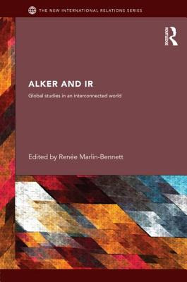 Libro Alker And Ir: Global Studies In An Interconnected W...