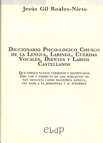 Diccionario Psico-lógico Chusco De La Lengua, Laringe, Cuerd