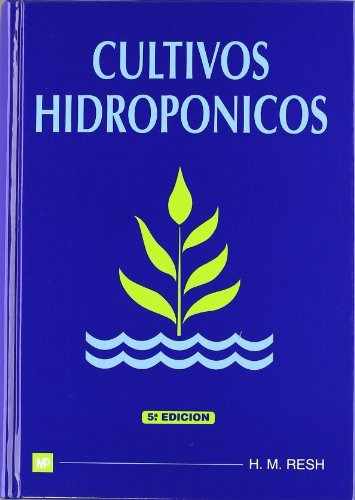 Cultivos Hidropónicos (libro Original)
