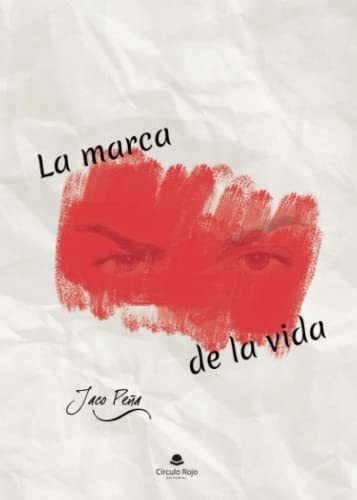 Libro La Marca De La Vida De Jaco Peña