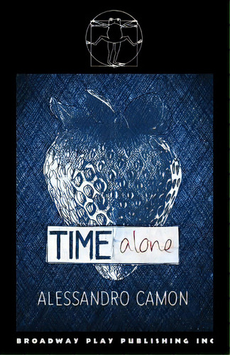 Time Alone, De Camon, Alessandro. Editorial Broadway Play Pub Inc (ny), Tapa Blanda En Inglés