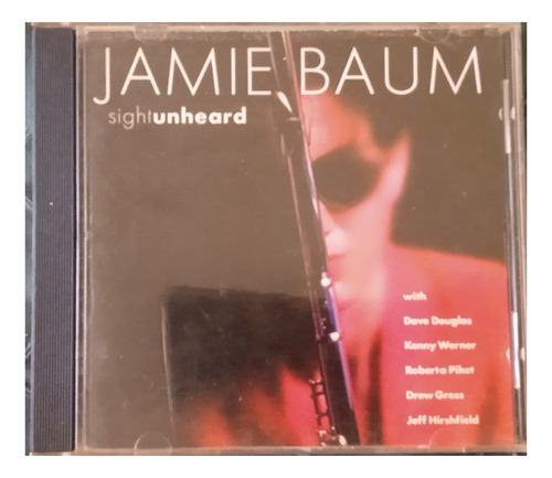 Cd - Jamie Baum - Sight Unheard
