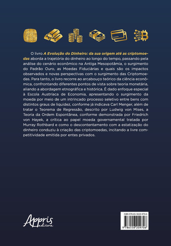 A evolução do dinheiro: da sua origem até as criptomoedas, de Bernardo, Marcel Pereira. Editorial Appris Editora e Livraria Eireli - ME, capa mole em português, 2021