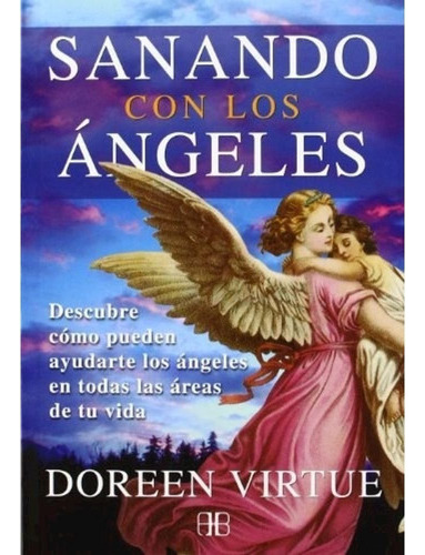 Libro Sanando Con Los Ángeles - Doreen Virtue