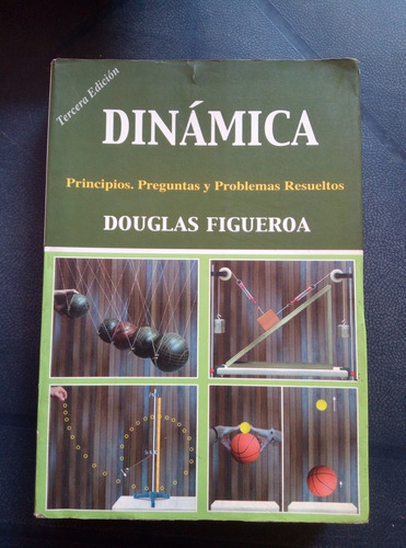 Dinámica, Douglas Figueroa