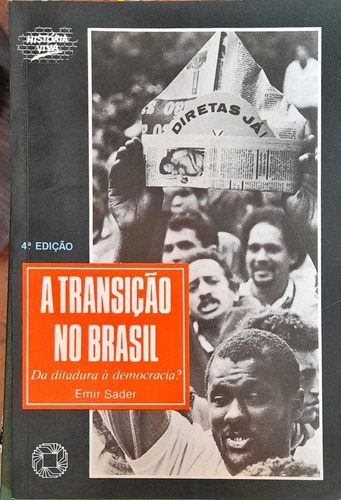 A Transição No Brasil - Emir Sader 4ª Edição