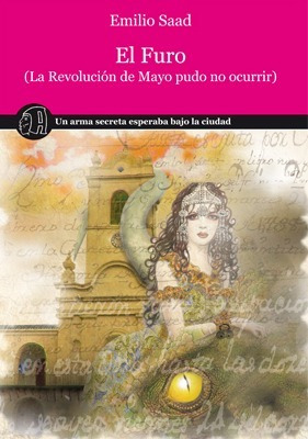 El Furo Revolucion D Mayo Pudo No Ocurrir Saad Emilio Amauta