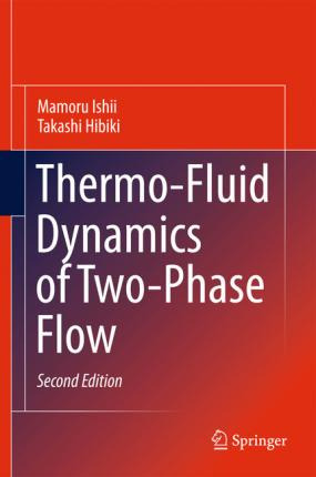 Libro Thermo-fluid Dynamics Of Two-phase Flow - Mamoru Is...