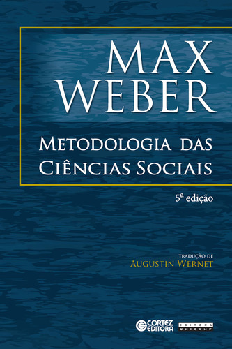 Metodologia Das Ciências Sociais, De Weber. Editora Unicamp, Capa Mole Em Português, 2016