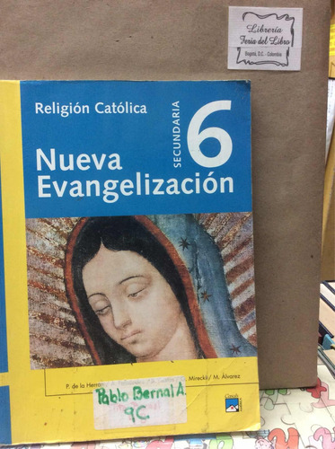 Nueva Evangelización- Secundaria Grado 6- Religión Católica