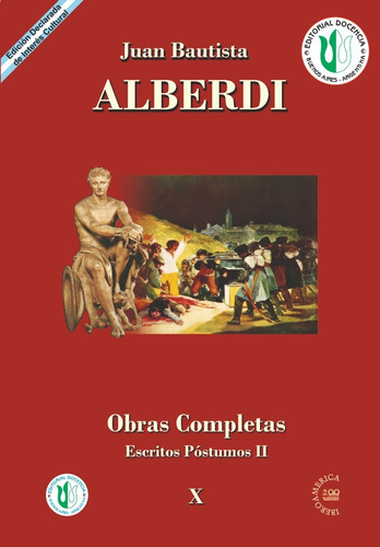 Alberdi - Obras 10 -  El Crimen De La Guerra...