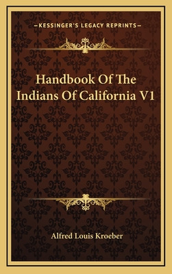 Libro Handbook Of The Indians Of California V1 - Kroeber,...