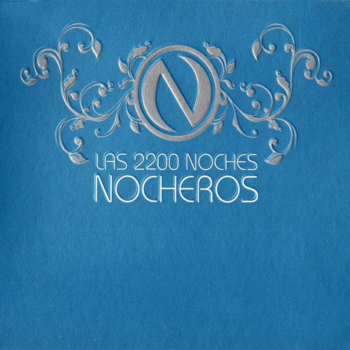 Los Nocheros  Cd: Las 2200 Noches ( Argentina )