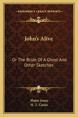 Libro John's Alive: Or The Bride Of A Ghost And Other Ske...