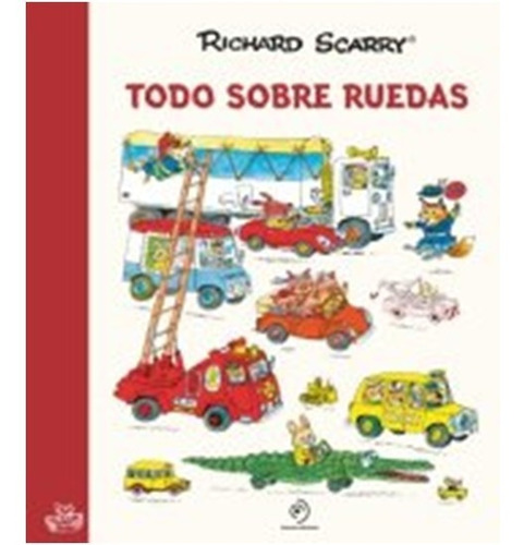 Todo Sobre Ruedas  (libro Infantil)