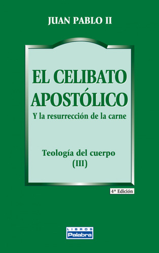 El Celibato Apostolico - Juan Pablo Ii