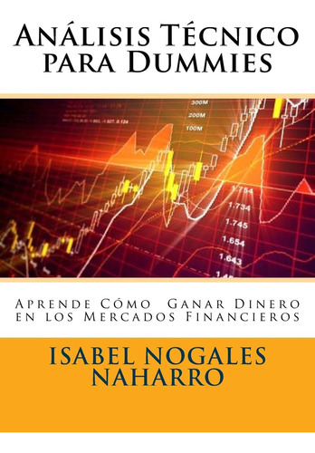 Libro: Análisis Técnico Para Dummies: Aprende Cómo Ganar En