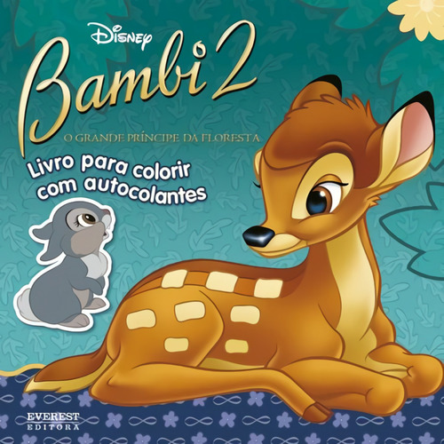 Bambi 2: O Grande Príncipe Da Floresta: Livro Para Colorir 