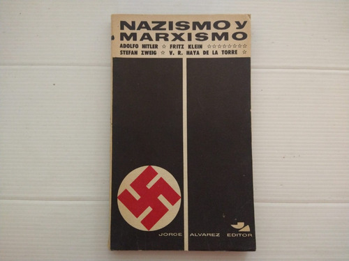 Nazismo Y Marxismo De La Torre J. Álvarez Hitler Zweig Klein