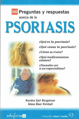 100 Preguntas Y Respuestas Acerca De La Psoriasis