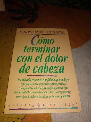 Cómo Terminar Con El Dolor De Cabeza Rapoport Planeta Casa15